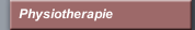 Physiotherapie